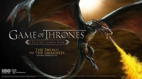 Game of Thrones : Episode 3 - The Sword in the Darkness - part 3