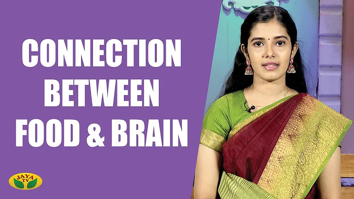 What is the Connection between Food & Brain ? | Nutrition Diary | Adupangarai | Jaya TV