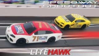 LiteHawk Circuit | Speedway Shootout