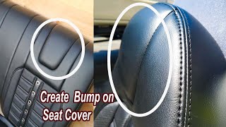 Customize Seat Cover By Adding Bumps It is so Easy