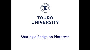 MicroCredentials@Touro: How To Share Your Badge on Pinterest