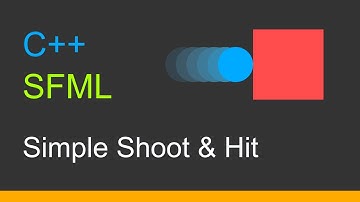C++  SFML 3  |  Simple Shoot & Hit