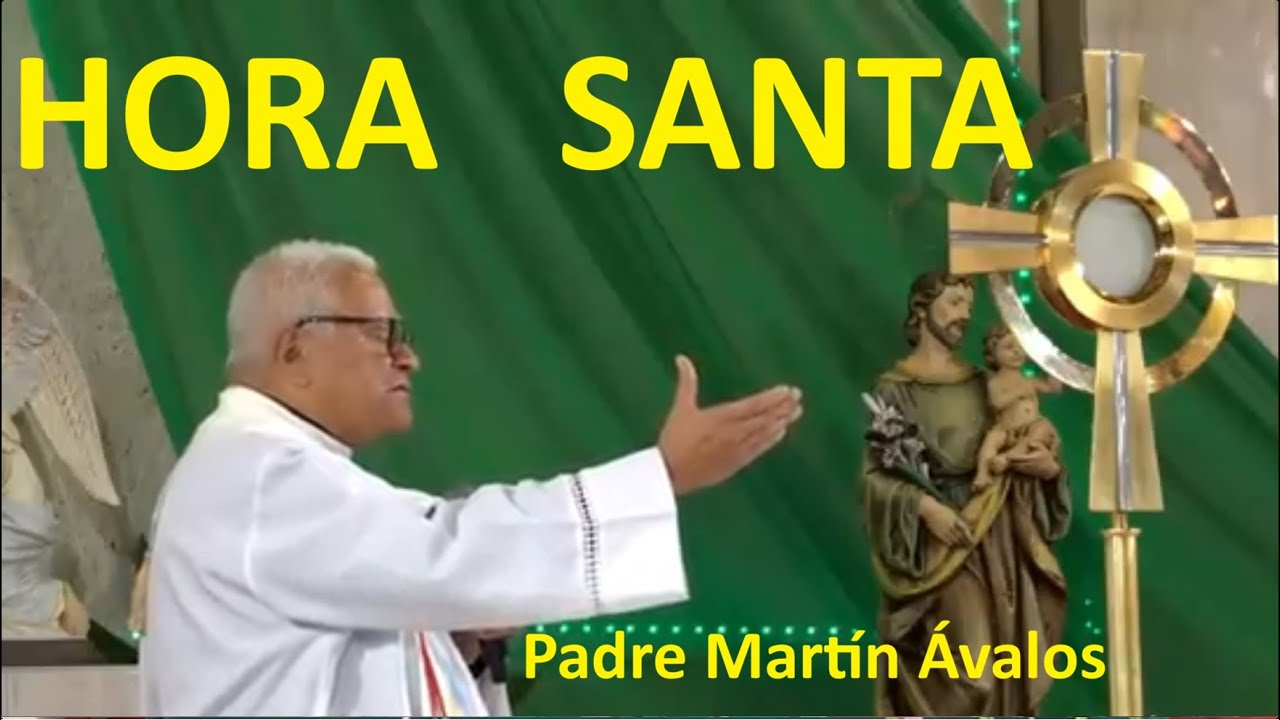 HORA SANTA #horasanta #catolico #sanacion #fe #santavirgen #paz #reflexiones #jesus #catolicosenorac