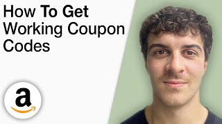 How To Get Working Coupon Codes for Amazon [2025 Full Guide]