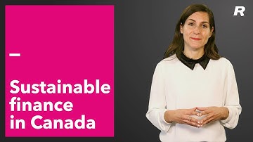 Sustainable finance in Canada: Rotman insights