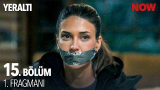 Yeraltı 15. 1. Fragmanı