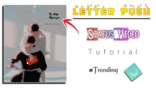 How to Make letter push Text Animation status video | status video kaise banaye | technicalmahatma