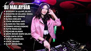 DJ BERPISAH DI UJUNG JALAN Full Bass || DJ BREAKBEAT MALAYSIA NONSTOP 2026