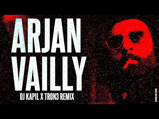 ARJAN VAILLY | Dj Kapil X TRON3 Remix | ANIMAL | Ranbir Kapoor | Sandeep Vanga class=