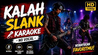 Download lagu 🎤 KALAH - SLANK | Karaoke | High Quality Instrumental