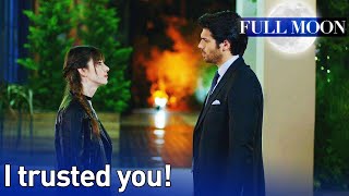 Full Moon (English Subtitle) - I Trusted You! | Dolunay