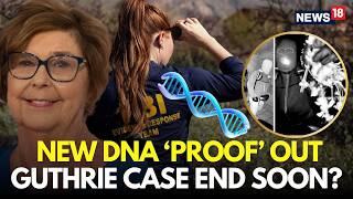 Nancy Guthrie Kidnapping Case LIVE Updates | New DNA Samples Reveal Shocking Details | FBI | N18G