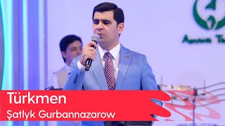 Shatlyk Gurbannazarow - Turkmen | 2024