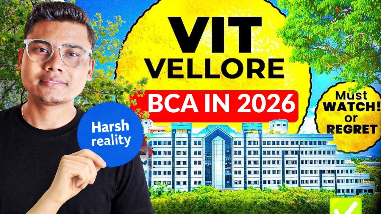 BCA at VIT Vellore Worth It in 2026? REAL Truth on Admission, Placements & More!