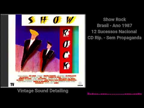 Show Rock - Brasil - Ano 1987 - 12 Sucessos Nacional - CD Rip. - Sem Propagandas.
