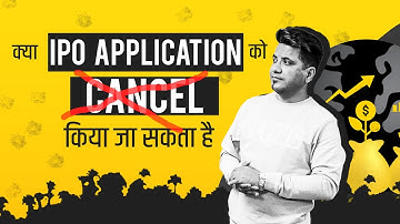 Can You Cancel Your IPO Application if its a BAD Investment?