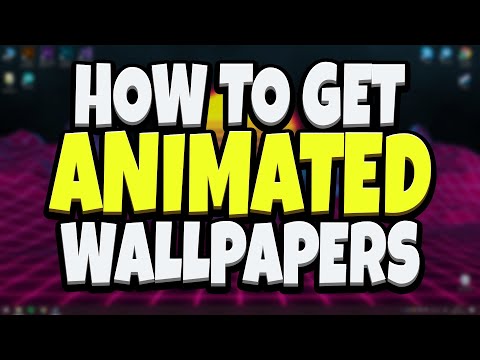 How to get Animated Wallpapers For Windows 10 2021