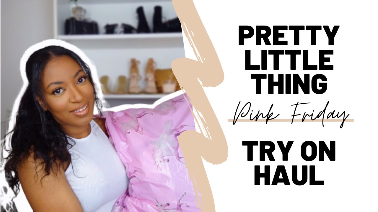PRETTY LITTLE THING TRY ON HAUL | BLACK FRIDAY SALE