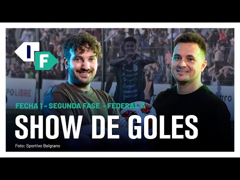 ¡RUMBO AL ASCENSO! EMPEZÓ LA 2da. FASE: FECHA 1 - NONAGONALES Y REVÁLIDAS - FEDERAL A 🏆: los GOLES ⚽