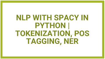 NLP with spaCy in Python | Tokenization, POS Tagging, NER & More