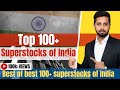 Top 100+ superstocks of India | Best of best 100+ superstocks for  long term investment