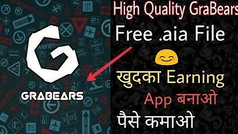 2018 Most High Quality Earning App Free .aia Grab Bears ll Appy Builder ll