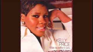 This Is Who I Am - Kelly Price