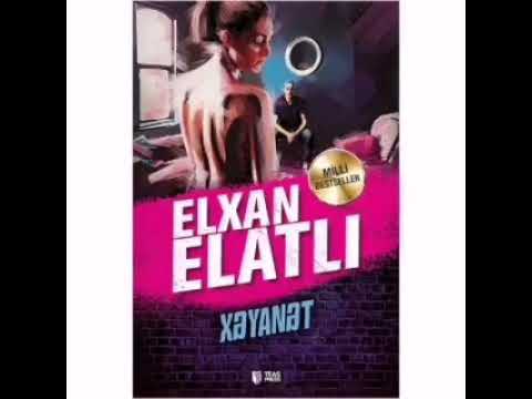 Xəyanət - Elxan Elatlı #2