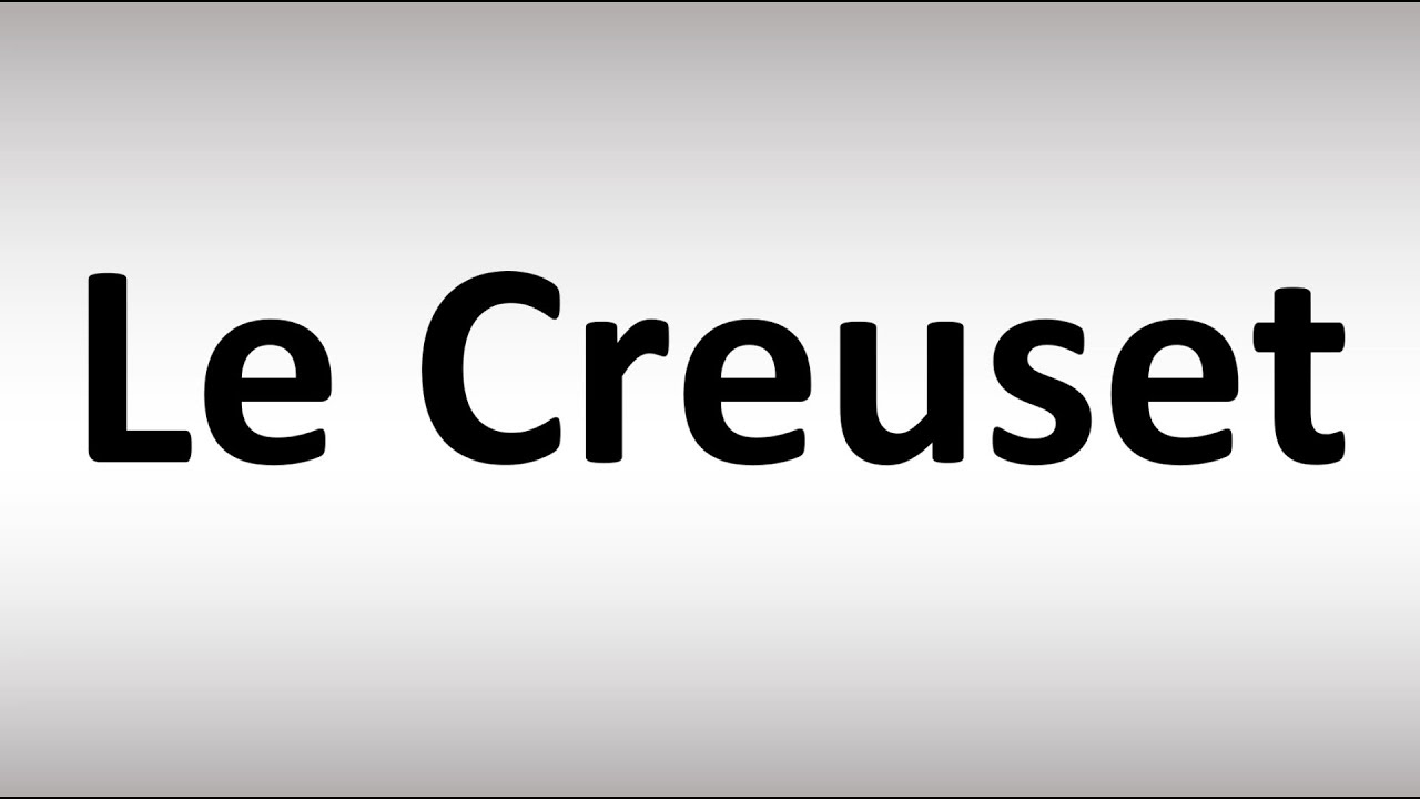 Miljøvenlig New Zealand Ryd op How to Pronounce Le Creuset - YouTube