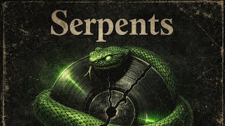 Serpents (Official Music Video)