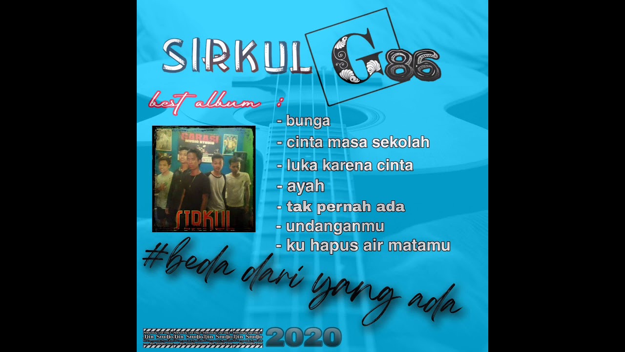 Best album SIRKUL-g86 || full album sirkul_G86
