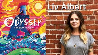 The Odyssey: A Modern Retelling with Liv Albert