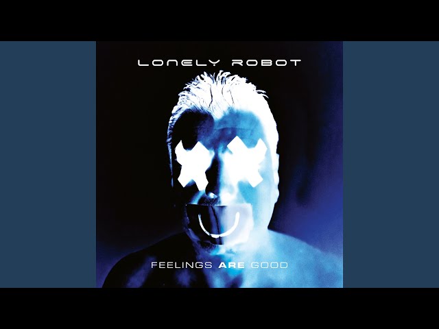 Lonely Robot - Army of One