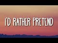 Bryant Barnes I D Rather Pretend Lyrics