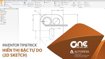 OneCADVN | Inventor Professional Tip& Trick | Hiển thị bậc tự do (2D Sketch)