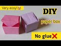Diy paper boxhow to make paper boxpapar gift boxno glue paper craftno glue craftorigami box