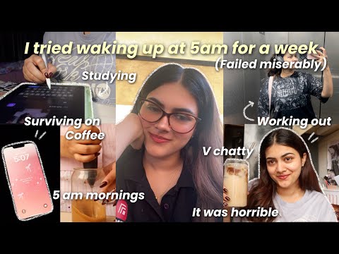 I tried waking up at 5 AM for a week and failed miserably (placement update, classes, working out)