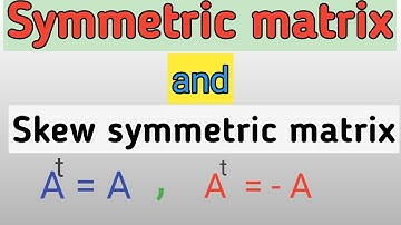 Symmetric matrix and skew symmetrix matrix in urdu hindi