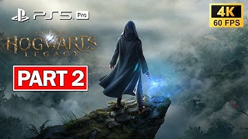 Hogwarts Legacy Walkthrough Gameplay Part 2 PS5 Pro 4K 60FPS No Commentary
