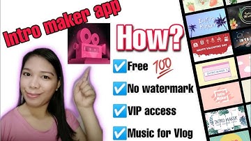How to remove Intro maker watermark and VIP access for FREE! [Step by step guide]
