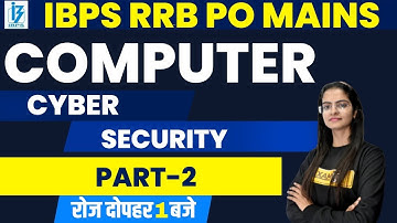 IBPS RRB PO/MAINS 2021| Computer Awareness | Cyber Security Part-2 | By Preeti Ma