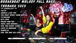 DJ TATTOO LOREEN BREAKBEAT MELODY REMIX FULL BASS TERBARU 2023