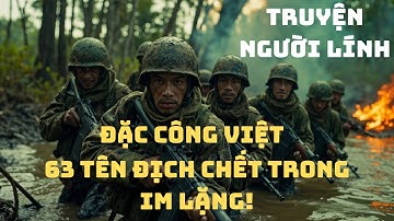 Trận Tập Kích KINH ĐIỂN NHẤT Chiến Trường K - 63 Tên Địch CHẾT TRONG IM LẶNG! | Chiến Trường Xưa