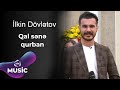 陌lkin D枚vl蓹tov Qal S蓹n蓹 Qurban 陌lkin D枚vl蓹tov Qal S蓹n蓹 Qurban