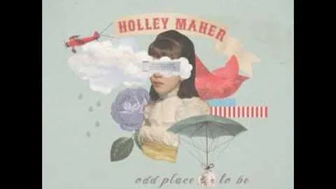 Holley Maher - Always Be