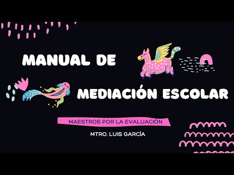 MANUAL DE MEDIACIÓN ESCOLAR - USICAMM 2021