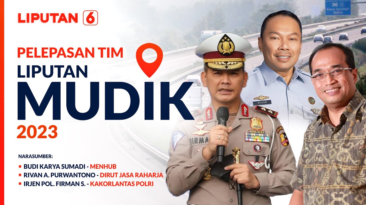 Menhub Budi Karya Lepas Tim Mudik Liputan 6 SCTV