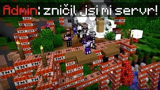 OMYLOM SOM MU ZNIČIL SERVER!!! - Minecraft Trolling