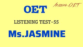 OET LISTENING | Ms.Jasmine & Mr.Robert | #oet #oetlistening