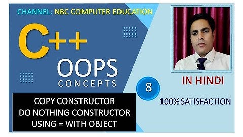 OOPS-8 : Copy Constructor | Do Nothing Constructor | Implicit and Explicit Call | C++ OOPS | Hindi